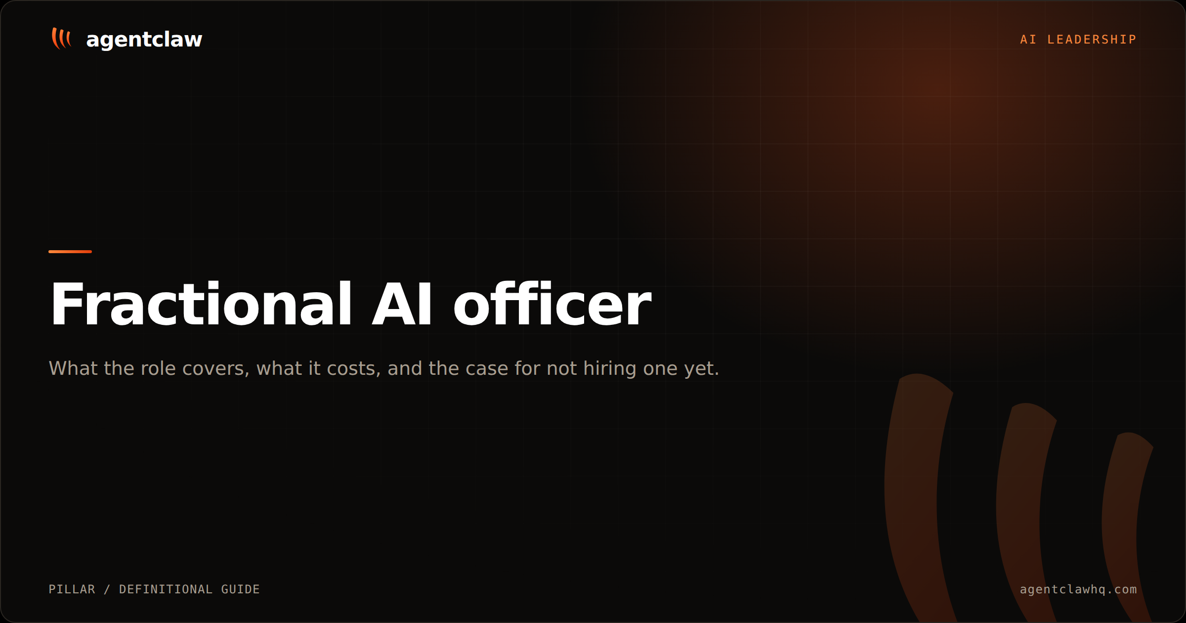 Cover card reading: fractional AI officer, what the role covers, what it costs, and the case for not hiring one yet.